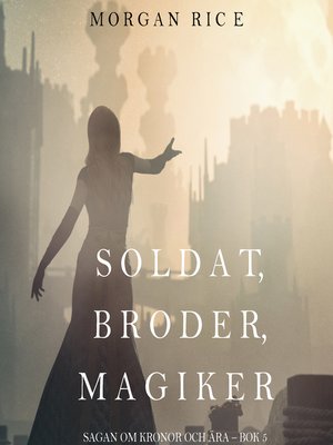 cover image of Soldater, Broder, Trollkarl
